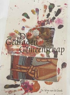 De Gedragen Gemeenschap. Over katholiek maatschappelijk organiseren de ontzuiling voorbij