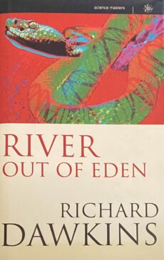 River Out of Eden. A Darwinian View of Life