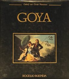 Goya (Galerij van Grote Meesters)