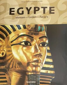 Egypte. Mensen - Goden - Farao's