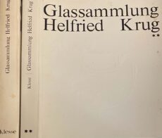 Glassammlung Helfried Krug (2-volume set). Beschreibender Katalog mit kunstgeschichtlicher Einführung