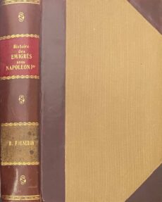 Histoire Générale des Émigrés. Les Émigrés et la Société Française sous Napoléon Ier. Avec une Introduction par M. le Trésor de la Rocque. Tome Troisième
