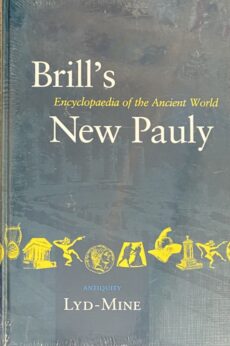Brill's New Pauly. Encyclopaedia of the Ancient World. Antiquity Volume 8: Lyd-Mine