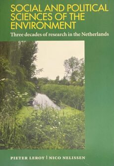 Social and Political Sciences of the Environment. Three decades of research in the Netherlands