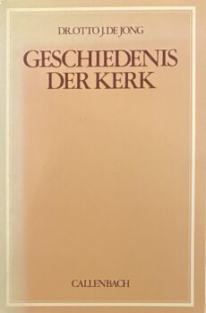 Geschiedenis der kerk. Tiende, geheel nieuwe druk naar het gelijknamige boek van Dr. H. Berkhof