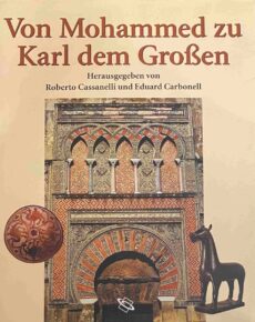 Von Mohammed zu Karl dem Grossen