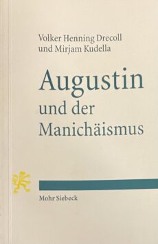 Augustin und der Manichäismus