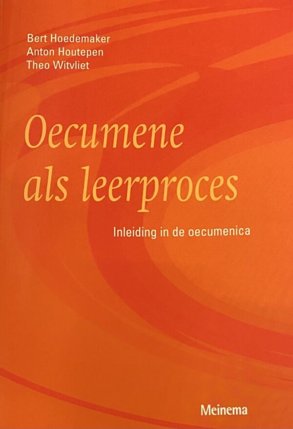 Oecumene als leerproces. Inleiding in de oecumenica