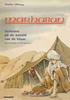 Marhaban. Verhalen uit de wereld van de islam