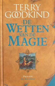De Aflossing (De Wetten van de Magie Proloog)