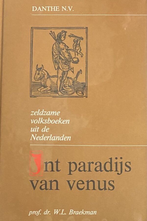 Int Paradijs van Venus. Een Nederlands Volksboek (Zeldzame volksboeken uit de Nederlanden)