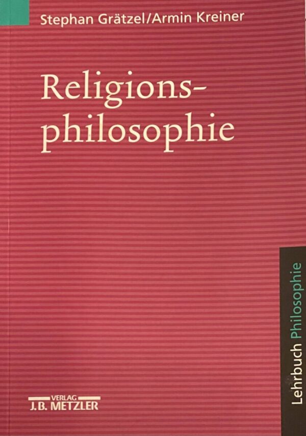 Religionsphilosophie. Lehrbuch Philosophie