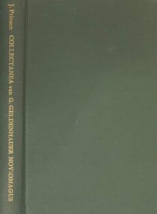 Collectanea van Gerardus Geldenhauer Noviomagus, gevolgd door den herdruk van eenige zijner werken (Werken uitgegeven door het Historisch Genootschap, derde serie No. 16)