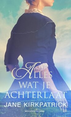 Alles wat je achterlaat