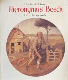 Hieronymus Bosch. Het volledige werk