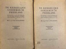 De kerkelijke goederen in Friesland (2-delige set). Beschrijving van de ontwikkeling van het recht omtrent de kerkelijke goederen in Friesland tot 1795. Eerste & Tweede deel