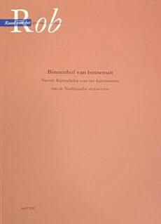 Binnenhof van binnenuit. Tweede Kamerleden over het functioneren van de Nederlandse democratie