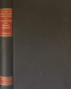 Manuel de Bibliographie Biographique et d'Iconographie des Femmes Célèbres