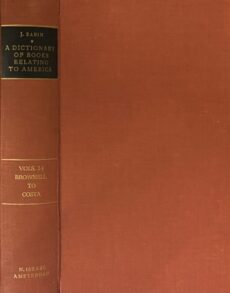 A Dictionary of Books relating to America, From Its Discovery to the Present Time. Volume III/IV, 3/4: Brownell to Costa