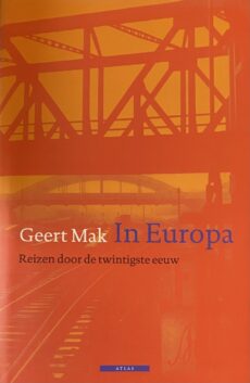 In Europa. Reizen door de twintigste eeuw
