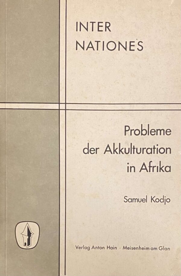 Probleme der Akkulturation in Afrika. Die entwicklungspolitischen Auswirkungen moderner Schulausbildung und Kommunikationsmedien (Inter Nationes)