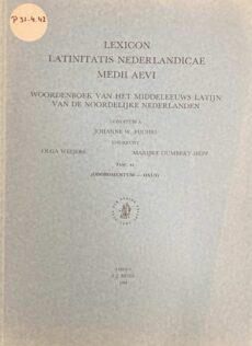 Lexicon Latinitatis Nederlandicae Medii Aevi. Woordenboek van het Middeleeuws-Latijn van de Noordelijke Nederlanden. Fasc. 42: Odoromentum - Oxus