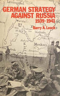 German Strategy Against Russia 1939-1941 (SIGNED)