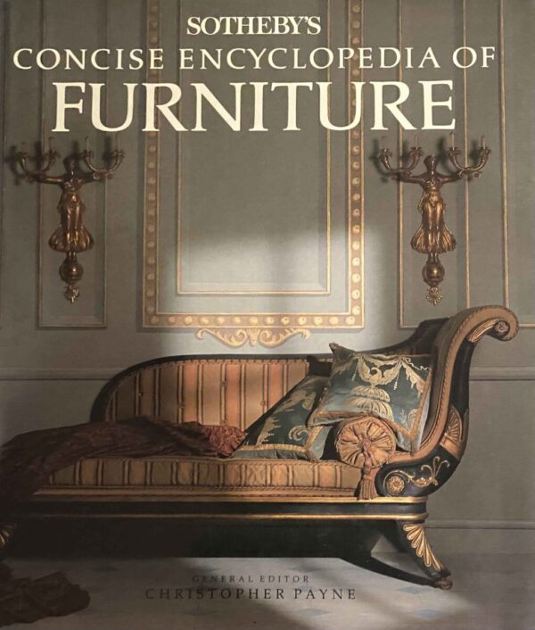 Sotheby's Concise Encyclopedia of Furniture