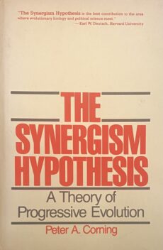 The Synergism Hypothesis. A Theory of Progressive Evolution