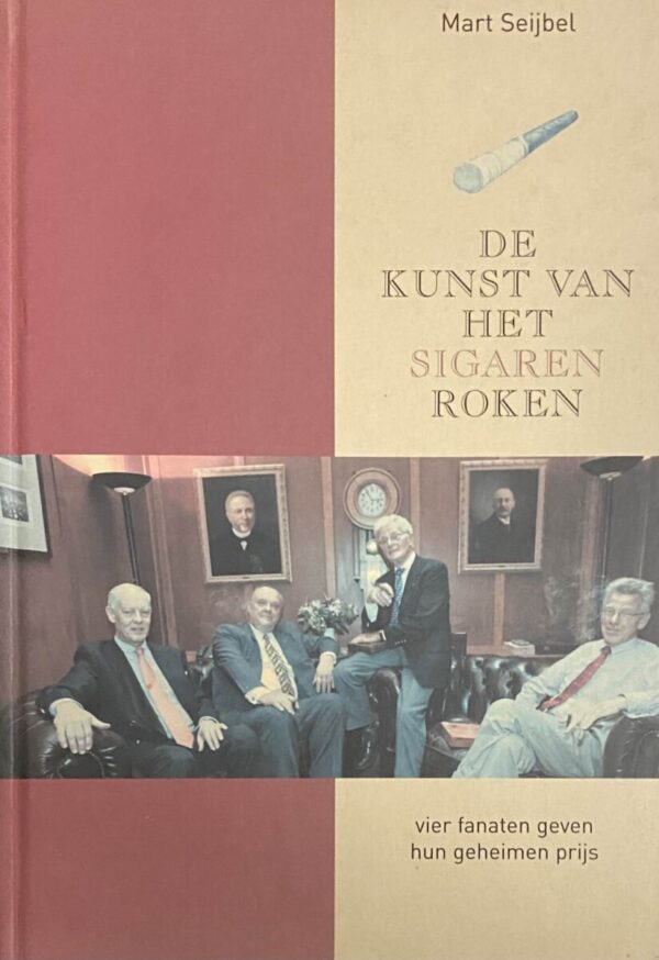 De kunst van het sigaren roken. Vier fanaten geven hun geheimen prijs