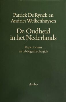 De Oudheid in het Nederlands. Repertorium en bibliografische gids voor vertalingen van Griekse en Latijnse auteurs en geschriften