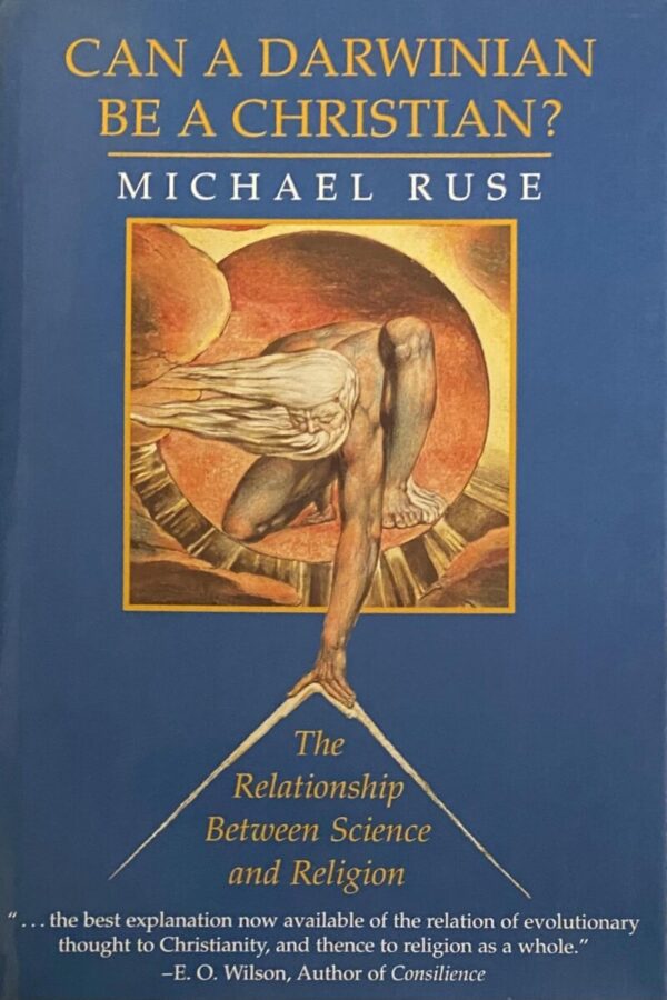 Can a Darwinian be a Christian? The Relationship Between Science and Religion