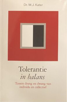 Tolerantie in balans. Tussen drang en dwang van individu en collectief