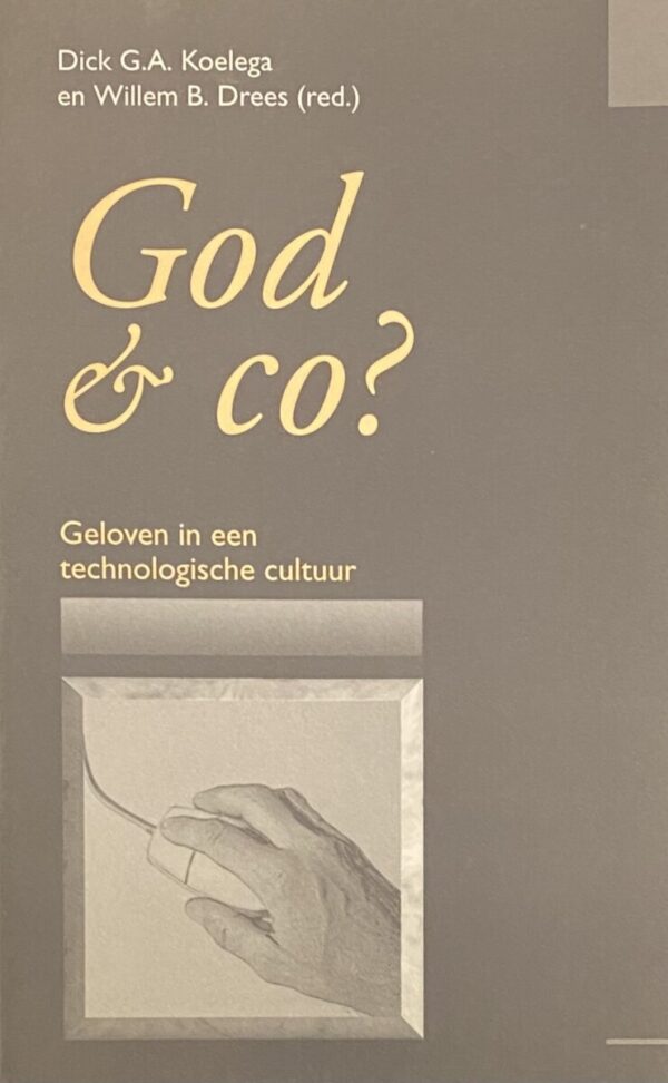 God & co? Geloven in een technologische cultuur