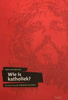 Wie is katholiek? Op zoek naar de katholieke identiteit