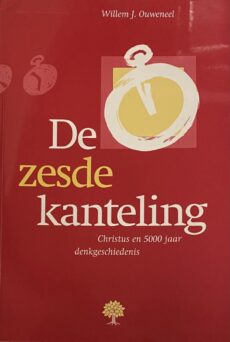 De zesde kanterling. Christus en 5000 jaar denkgeschiedenis. Religie en metafysica in het jaar 2000