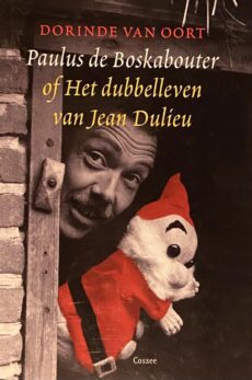 Paulus de Boskabouter of Het dubbelleven van Jean Dulieu