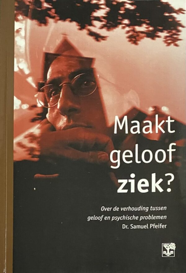 Maakt geloof ziek? Over de verhouding tussen geloof en psychische problemen