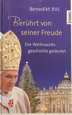 Berührt von seiner Freude. Die Weihnachtsgeschichte gedeutet