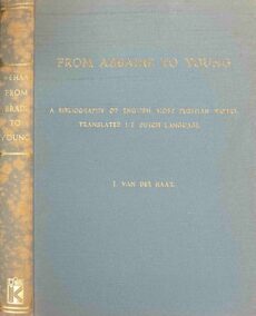 Van Abbadie tot Young. Een Bibliografie van Engelse, veelal puritaanse - in het Nederlands vertaalde werken (From Abbadie to Young)