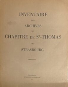 Inventaire des Archives du Chapitre de St-Thomas de Strasbourg