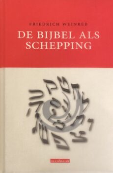 De Bijbel als Schepping
