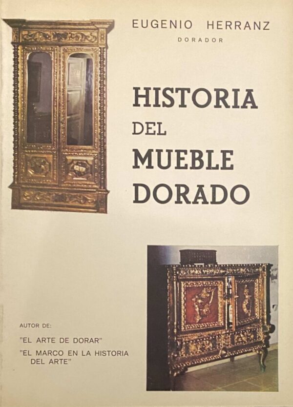 Historia del mueble Dorado