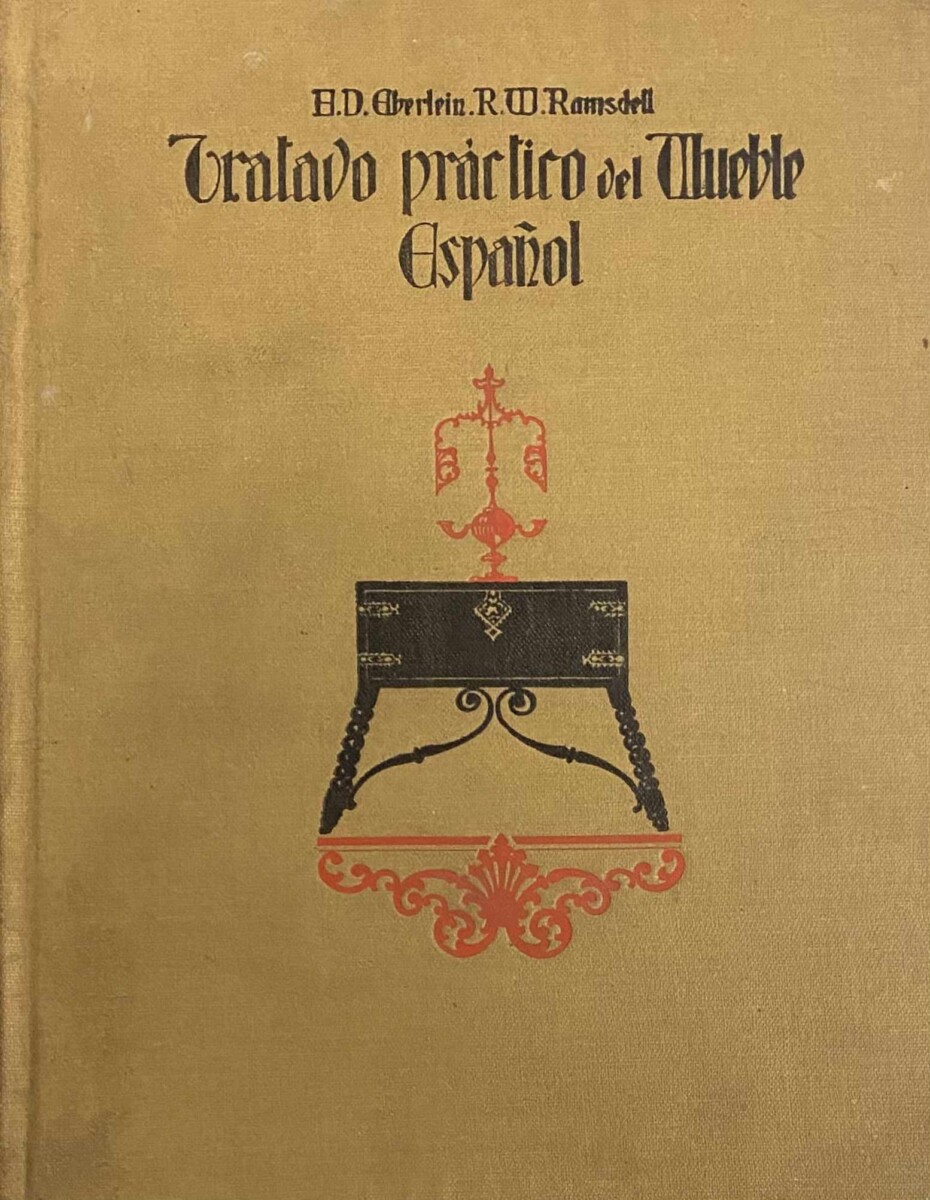 Tratado Práctico del Mueble Espanol