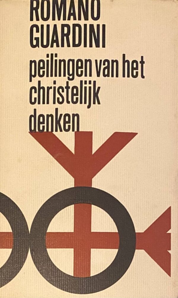 Peilingen van het christelijk denken. Verzamelde studies 1923-1963