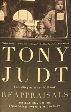 Reappraisals. Reflections on the Forgotten Twentieth Century