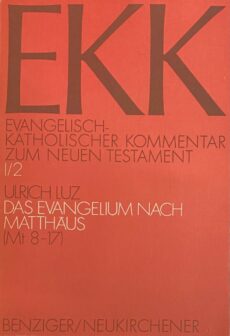 Das Evangelium nach Matthäus. 2. Teilband Mt 8-17 (EKK, Evangelisch-Katholischer Kommentar zum Neuen Testament Band I/2)
