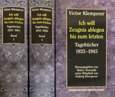 Ich will Zeugnis ablegen bis zum letzten. Tagebücher 1933-1945 (2-volume set in slipcase)