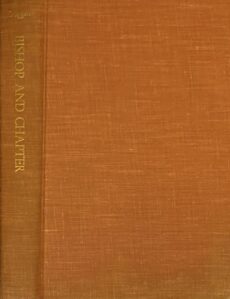 Bishop and Chapter. The Governance of the Bishopric of Speyer to 1552