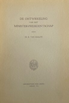 De ontwikkeling van het minister-presidentschap